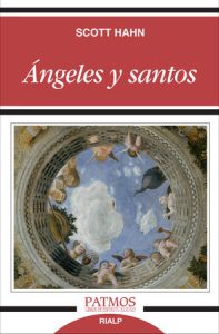 Ángeles y Santos - Scott Hahn