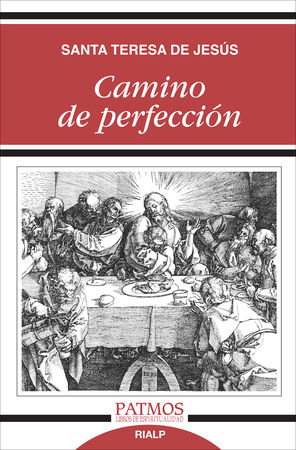 Camino de perfección - Santa Teresa de Jesús