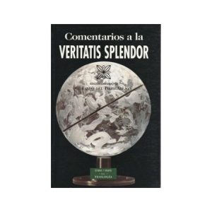 Comentarios a la Veritatis Splendor - G. del Pozo