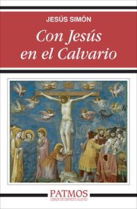 Con Jesús en el calvario - Jesús Simón