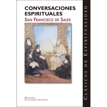 Conversaciones espirituales - San Francisco de Sales