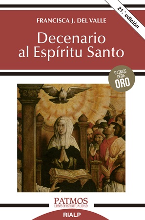 Decenario al Espíritu Santo - Francisca Javiera del Valle