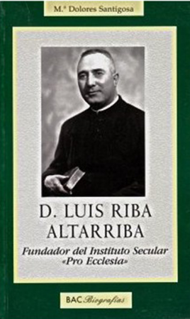Don Luis Riba Altarriba - M.ª D. Santigosa