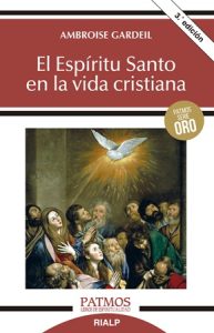 El Espíritu Santo en la vida cristiana - Ambroise Gardeil