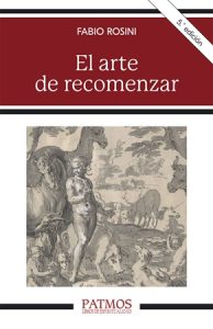 El arte de recomenzar - Fabio Rosini