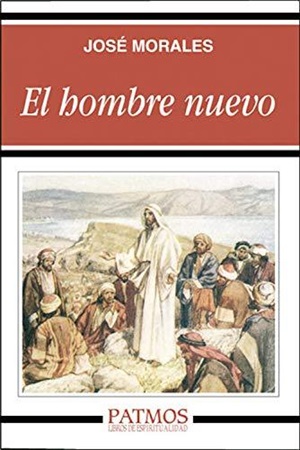 El hombre nuevo - José Morales Marín