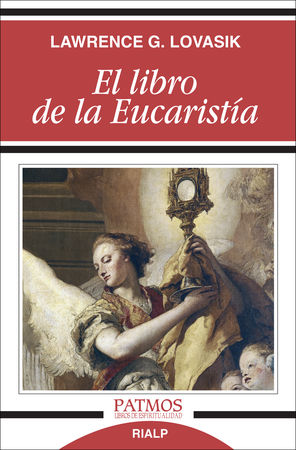 El libro de la Eucaristía - Lawrence Lovasik