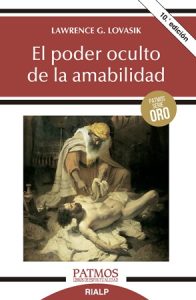 El poder oculto de la amabilidad - Lawrence Lovasik