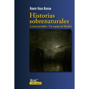Historias sobrenaturales - R. H. Benson