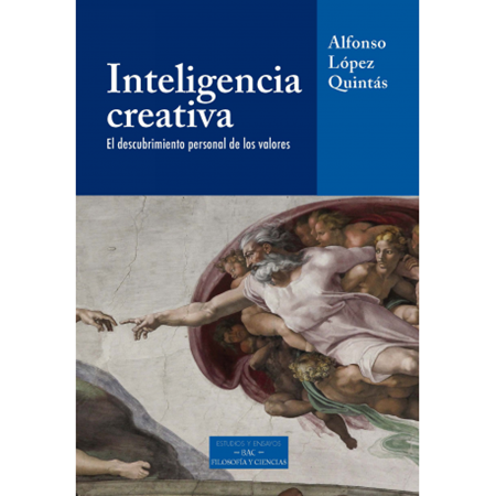 Inteligencia creativa - A. López Quintás