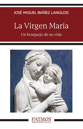 La Virgen María - José Miguel Ibáñez