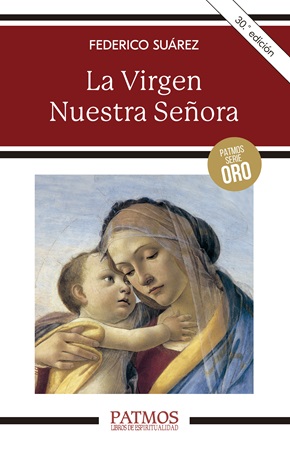 La Virgen Nuestra Señora - Federico Suárez Verdeguer