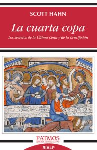 La cuarta copa - Scott Hahn