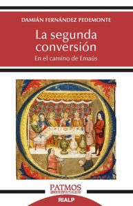 La segunda conversión - Damián Fernández
