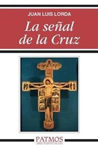 La señal de la cruz - Juan Luis Lorda