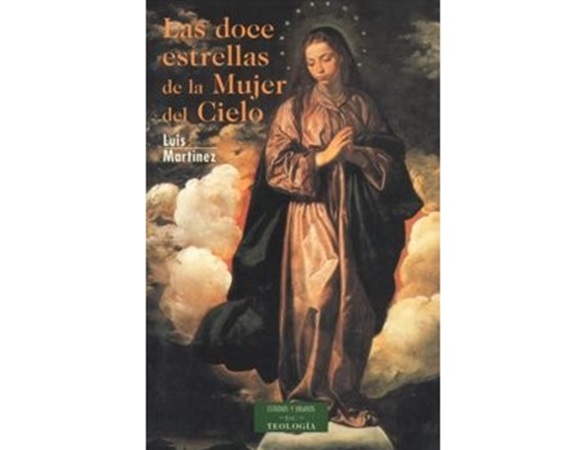 Las doce estrellas de la mujer del cielo - L. Martínez Fernández