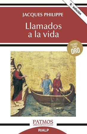 Llamados a la vida - Jacques Philippe