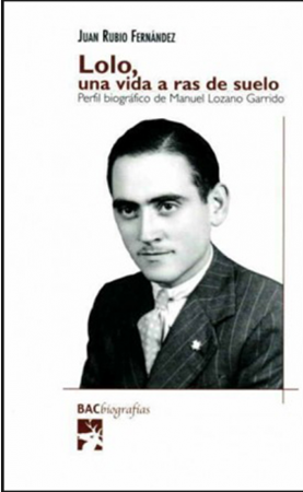Lolo, una vida a ras de suelo - J. Rubio Fernández