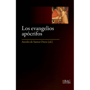 Los Evangelios apócrifos - A. de Santos Otero