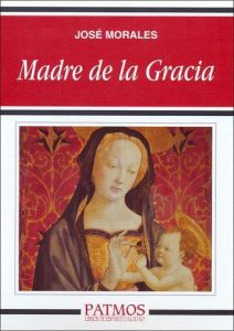 Madre de la gracia - José Morales