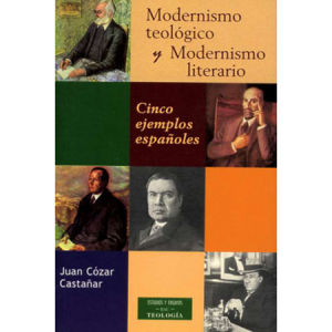 Modernismo teológico y Modernismo literario - J. Cózar Castañar