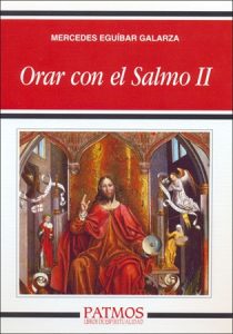 Orar con el Salmo II - Mercedes Eguíbar