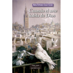 Cuando el arte habla de Dios - M. E. Casaus