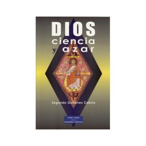 Dios, ciencia y azar - S. Gutiérrez