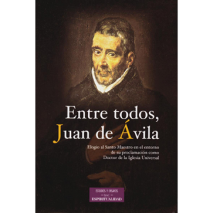 Entre todos, Juan de Ávila - M.ª E. González