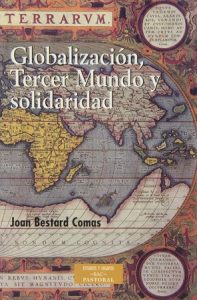 Globalización, Tercer Mundo y solidaridad - J. Bestard