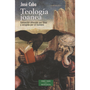 Teología joanea - J. Caba
