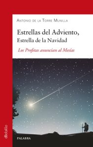 Estrellas del Adviento, Estrella de la Navidad - Antonio de la Torre Munilla