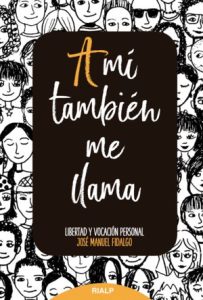 A mí también me llama - José Manuel Fidalgo Alaiz