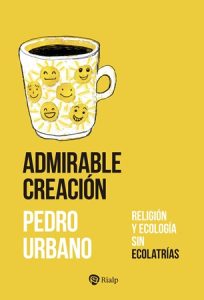 Admirable Creación - Pedro Urbano López de Meneses