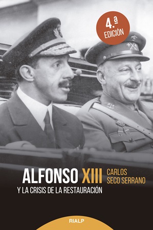 Alfonso XIII y la crisis de la Restauración - Carlos Seco Serrano