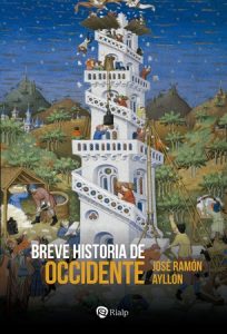 Breve historia de Occidente - José Ramón Ayllón Vega