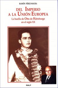 Del imperio a la Unión Europea - Ramón Pérez-Maura García