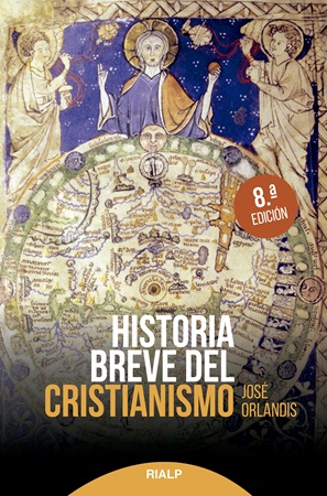 Historia breve del cristianismo - José Orlandis Rovira