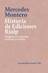Historia de Ediciones Rialp - Mercedes Montero