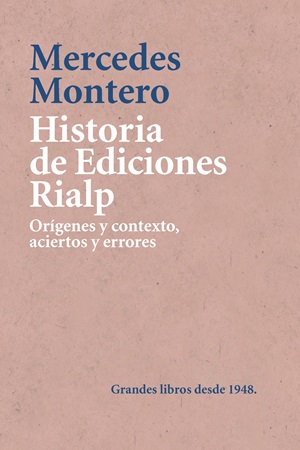 Historia de Ediciones Rialp - Mercedes Montero