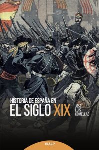 Historia de España en el siglo XIX - José Luis Comellas García-Lera