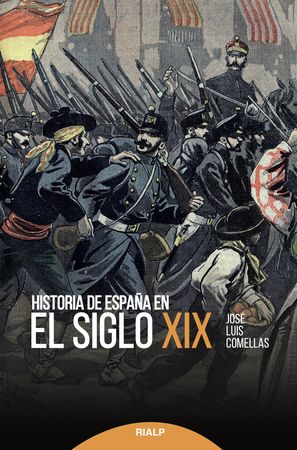 Historia de España en el siglo XIX - José Luis Comellas García-Lera