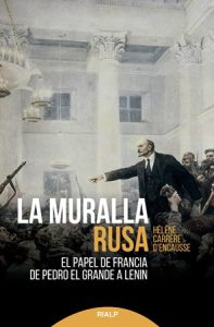 La muralla rusa - Hélène Carrère d’Encausse