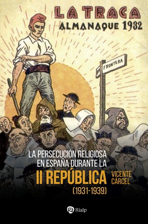 La persecución religiosa en España durante la segunda República - Vicente Cárcel Orti