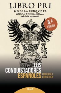 Los conquistadores españoles - Frederick Alex Kirkpatrick