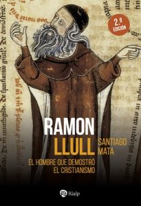 Ramón Llull - Santiago Mata Alonso-Lasheras