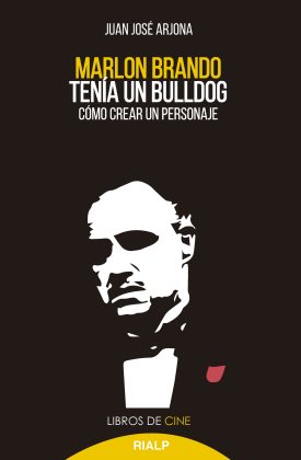 Marlon Brando tenía un bulldog - Juan José Arjona