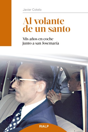 Al volante de un santo - Javier Cotelo