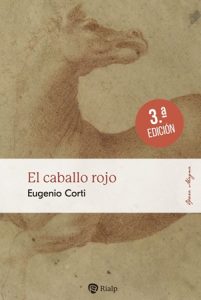 El Caballo Rojo - Eugenio Corti