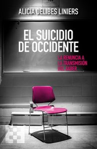 El suicidio de Occidente - Alicia Delibes Liniers